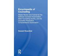 Encyclopedia of Counseling – Master Review & Tutorial for the National Counselor Examination