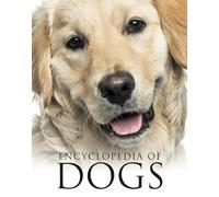 Encyclopedia of Dogs (Encyclopedias)