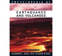 Encyclopedia of Earthquakes and Volcanoes (Science Encyclopedia)