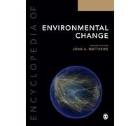 Encyclopedia of Environmental Change: Three Volume Set