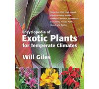Encyclopedia of Exotic Plants for Temperate Climates