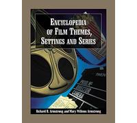 Encyclopedia of Film Themes, Settings and Series – McFarland