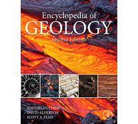 Encyclopedia of Geology VOLUME 1-6