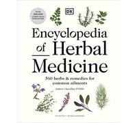 Andrew Chevallier-Encyclopedia of Herbal Medicine-560 Herbs & Remedies for Common Ailments-New Ed.