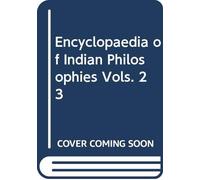 Encyclopedia of Indian Philosophies: Volume 23: Suddhadvaita Vedanta Philosophy