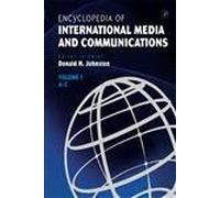 Encyclopedia of International Media and Communications