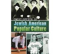 Encyclopedia of Jewish American Popular Culture