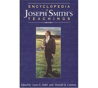 Encyclopedia of Joseph Smith's Teachings