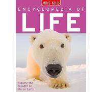 Encyclopedia of Life: A comprehensive guide to the living world - the ideal home reference tool for children aged 9 and above