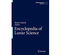 Encyclopedia of Lunar Science