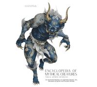 Encyclopedia of Mythical Creatures - Yokai & Japanese Mythology: An Illustrated Bestiary of Legendary Beasts, Oni & Spirits from Ancient Civilizations. (Mythology and Folklore)