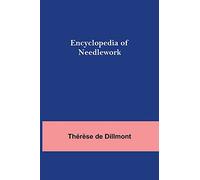 Encyclopedia Of Needlework