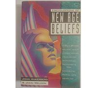 Encyclopedia of New Age Beliefs: 1 (In defense of the faith series)