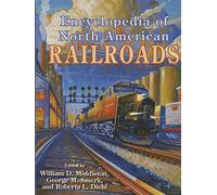 Encyclopedia of North American Railroads