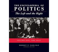 Encyclopedia of Politics: The Left and the Right