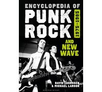Encyclopedia of Punk Rock and New Wave: 1975-1985