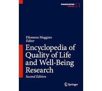 Encyclopedia of Quality of Life and Well-Being Research