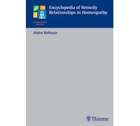 Encyclopedia of Remedy Relationships in Homoeopathy
