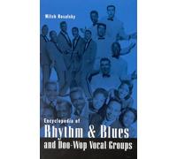 Encyclopedia of Rhythm and Blues and Doo-Wop Vocal Groups