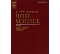 Encyclopedia of Rose Science