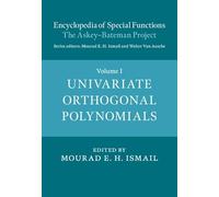 Encyclopedia of Special Functions: The Askey-Bateman Project: Volume 1 (Encyclopedia of Special Functions: The Askey-Bateman Project 3 Hardback Books)