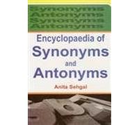Encyclopedia of Synonyms and Antonyms (Set of 4 Vols)