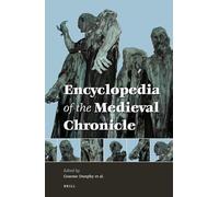 Encyclopedia of the Medieval Chronicle (2 Vols.)