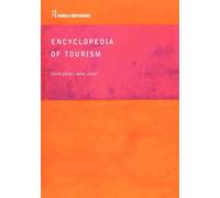 Encyclopedia of Tourism (Routledge World Reference)