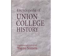 Encyclopedia of Union College history