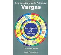 Encyclopedia of Vedic Astrology: Vargas