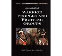 Encyclopedia of Warrior Peoples and Fighting Groups