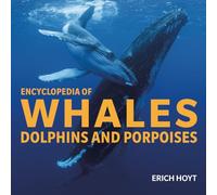 Encyclopedia of Whales, Dolphins and Porpoises