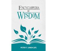 ENCYCLOPEDIA OF WISDOM: Wisdom for Life