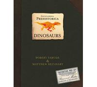Encyclopedia Prehistorica Dinosaurs: The Definitive Pop-Up