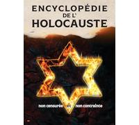 Encyclopédie de l'Holocauste (couleur): non censurée et non contrainte