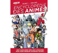 Encyclopédie des animés 5 de 1999 à 2003: Tome 5, De 2000 à 2003