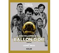 Encyclopédie du Ballon d'or - nouvelle édition