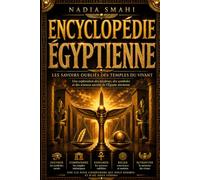 ENCYCLOPÉDIE ÉGYPTIENNE: Le Verbe incarné dans les temples