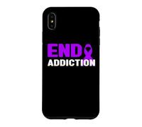 End Addiction - Addiction Awareness, Overdose Awareness Case for iPhone XS Max