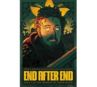 End After End Vol. 1: At the Moment of Your Death (End After End, 1): Volume 1