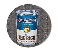 END AUSTERITY FEED THE POOR EAT THE RICH TIN CAN STREET ART 38mm Small Badge