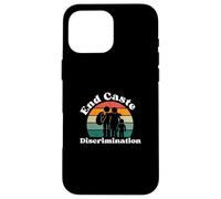 end caste discrimination Case for iPhone 16 Pro Max