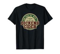 End Each Day with a Strong, Satisfying Dickens Cider T-Shirt
