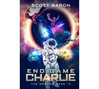 End Game Charlie: The Dragon Mage 12