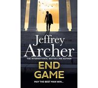End Game: The ultimate race against time is about to begin in the explosive new thriller from the Sunday Times bestselling author (William Warwick Novels)