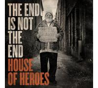 End Is Not the End by House of Heroes (2009-03-03)