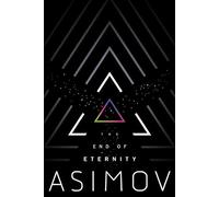 End of Eternity by Isaac Asimov (2020, Trade Paperback)