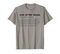 End of Life Doula Definition Death Doula Hospice Nurse T-Shirt