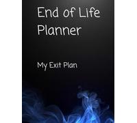 End of Life Planner: My Exit Plan
