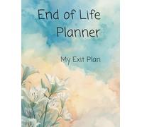 End of Life Planner: My Exit Plan